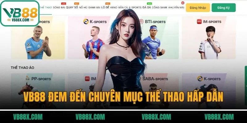 VB88 đem đến chuyên mục thể thao hấp dẫn