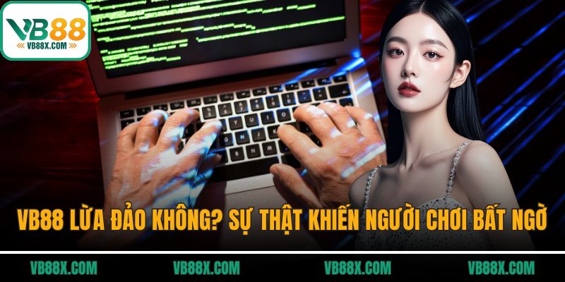 VB88 lừa đảo